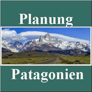 Planung einer Patagonienreise